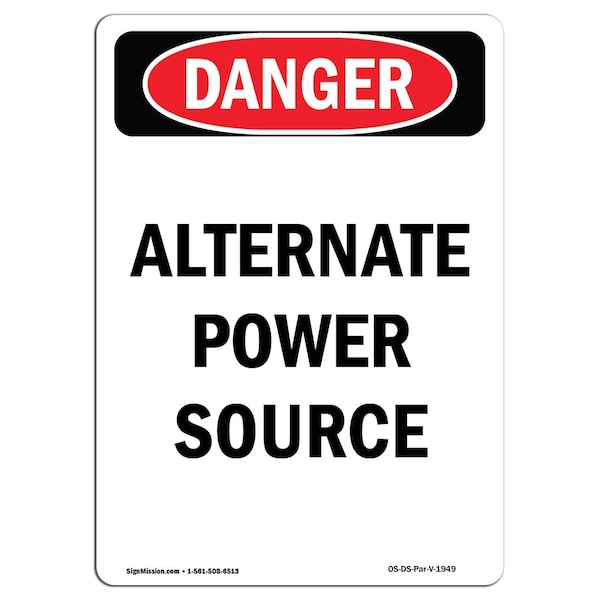Safety Sign, OSHA Danger, 5" Height, Alternate Power Source, Portrait, 10PK